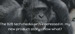 Tech media won't cover my product news - what now?